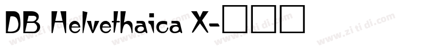 DB Helvethaica X字体转换